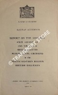 Railway Accidents - Report on the Accident which occurred on 16th July 1952 at Riccall Gates Level Crossing in the North Eastern Region, British Railways by Ministry of Transport